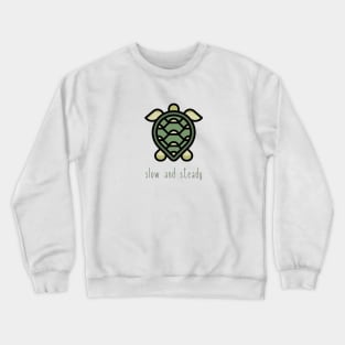 Fun Turtle | SLOW AND STEADY | Growth Mindset Gift Crewneck Sweatshirt